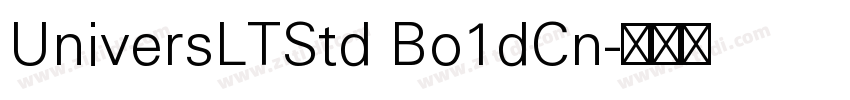 UniversLTStd Bo1dCn字体转换